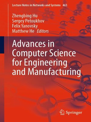 cover image of Advances in Computer Science for Engineering and Manufacturing